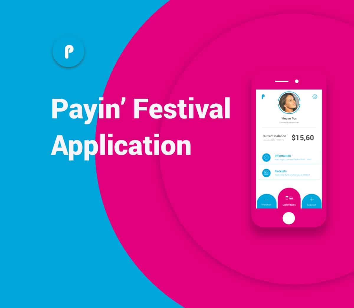 Payin' Festival Application Design Ideas
