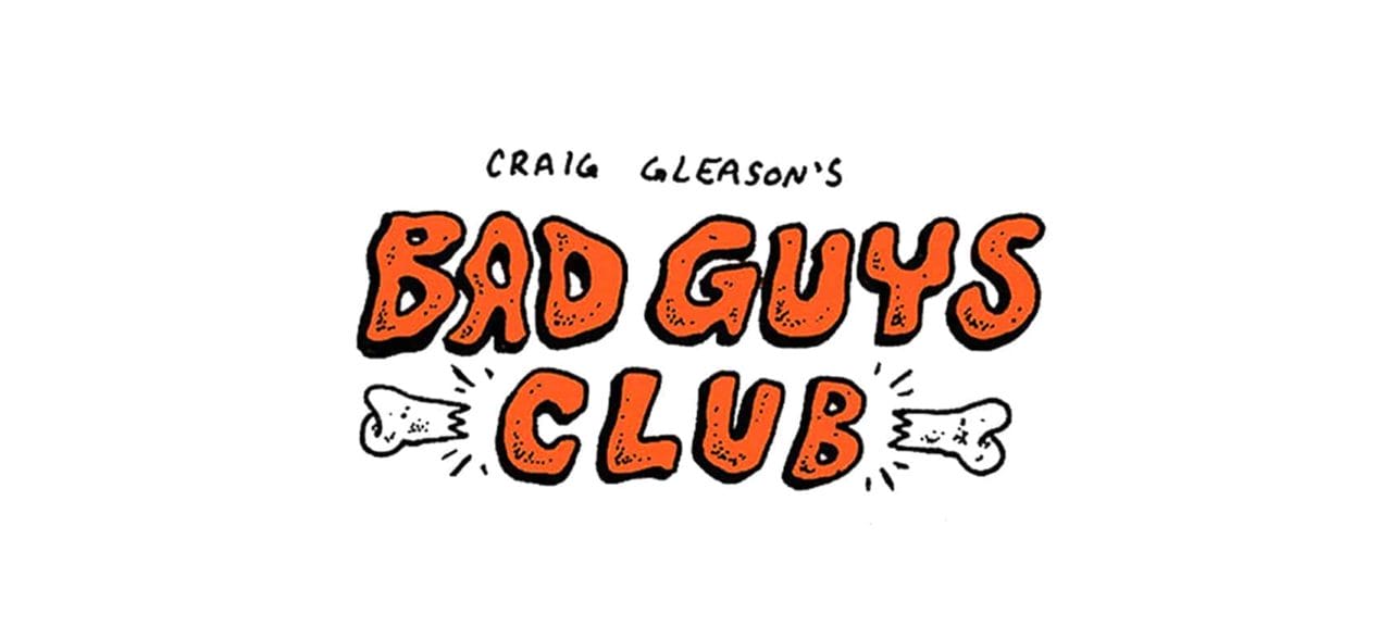 Bad Guys Club