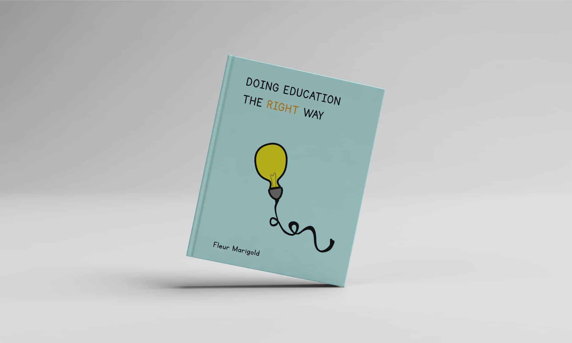 Doing Education The Right Way - Book Cover