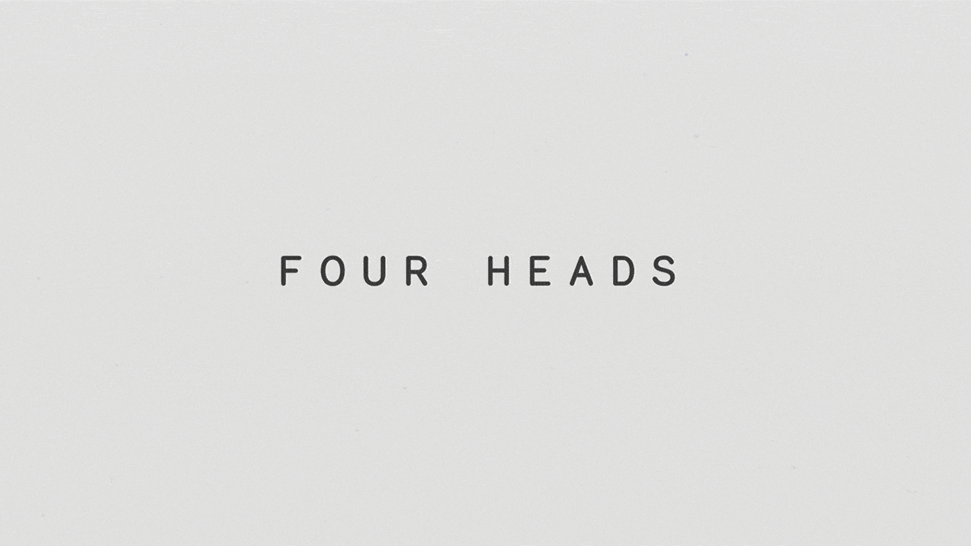 Four Heads